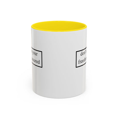 don't assume your freedoms are assured Black font White Accent Mug by theGreenDragonTavern.shop