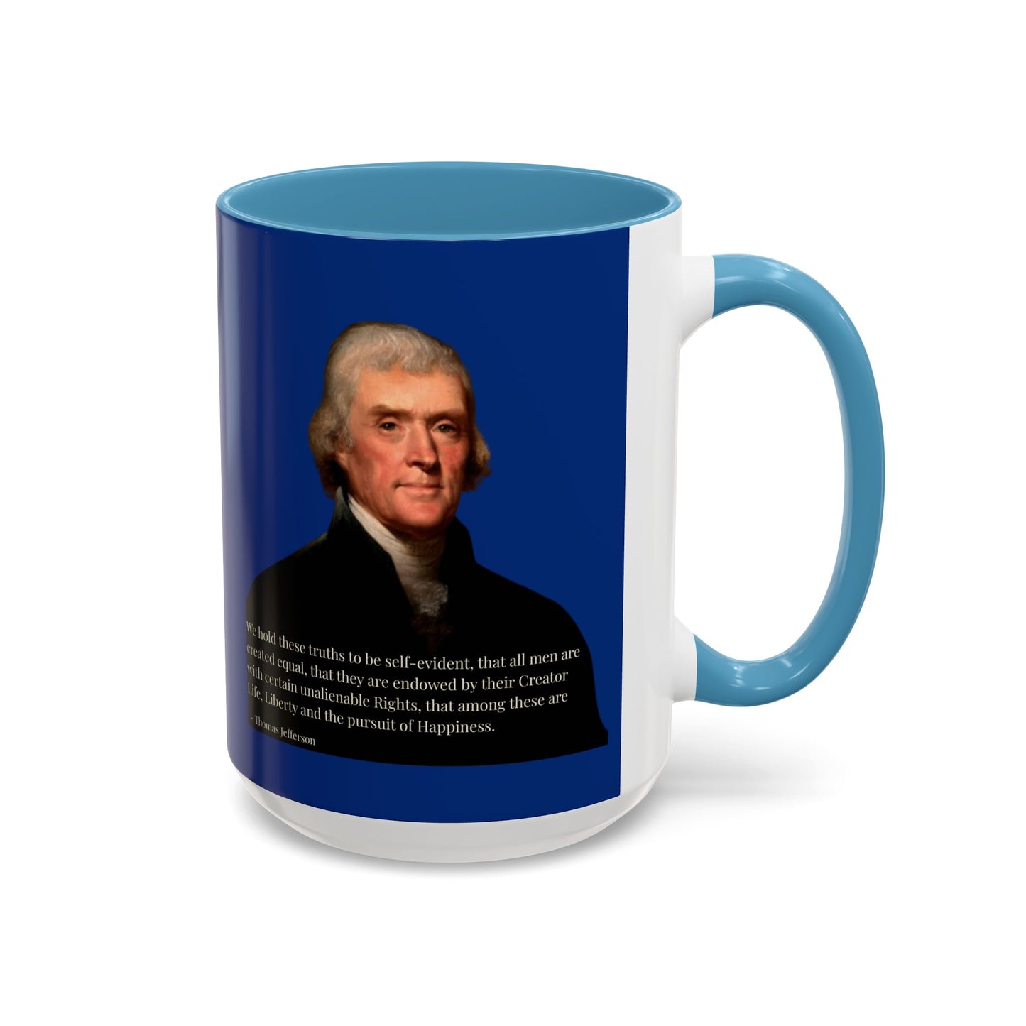We hold these truths to be self-evident Dark Blue Accent Mug by theGreenDragonTavern.shop