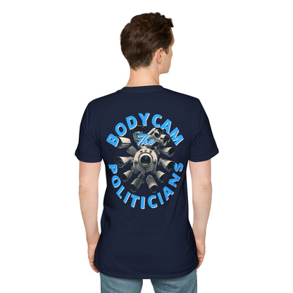 2-sided, Bodycam the Politicians Cameras Dark colors Unisex T-Shirt by theGreenDragonTavern.shop
