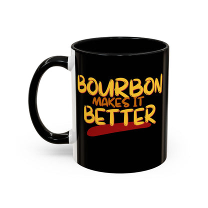 Bourbon makes it better Accent Mug by theGreenDragonTavern.shop