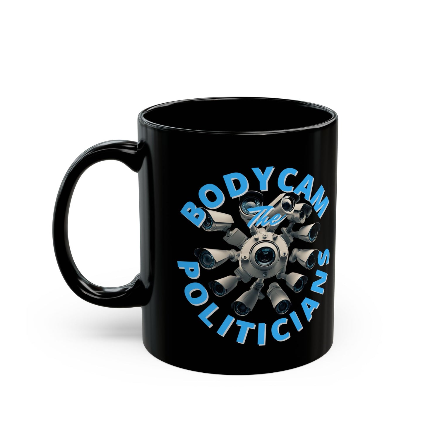 Bodycam the Politicians Cameras Black Mug by theGreenDragonTavern.shop