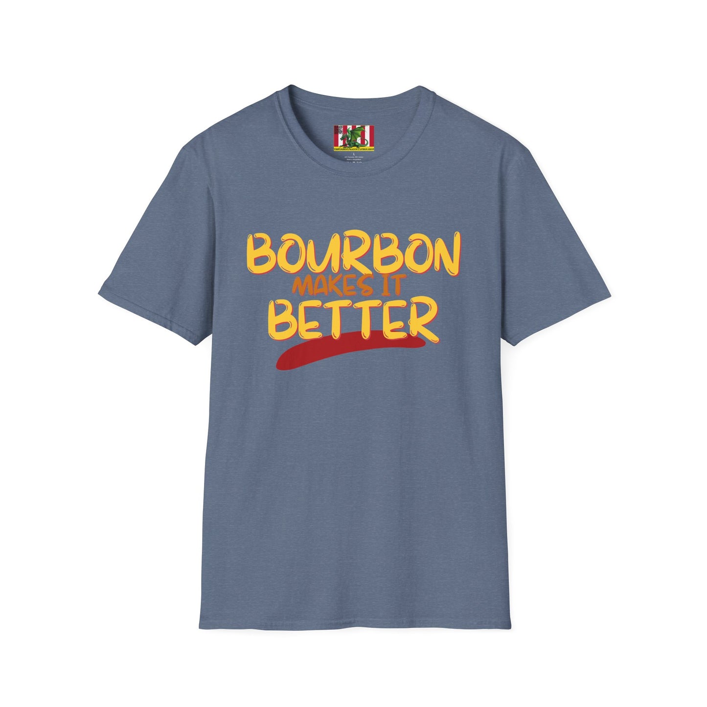 Bourbon makes it better Dark colors Unisex T-Shirt by theGreenDragonTavern.shop