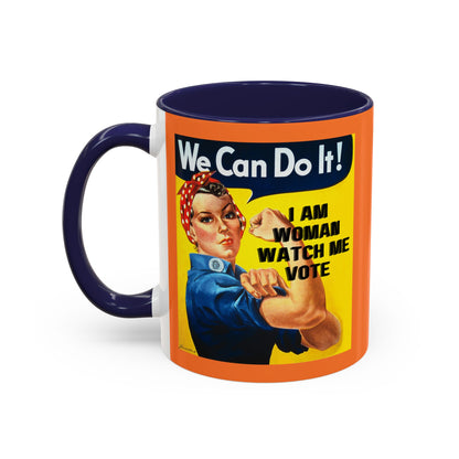 I Am Woman Watch Me Vote Rosie Orange Accent Mug by theGreenDragonTavern.shop