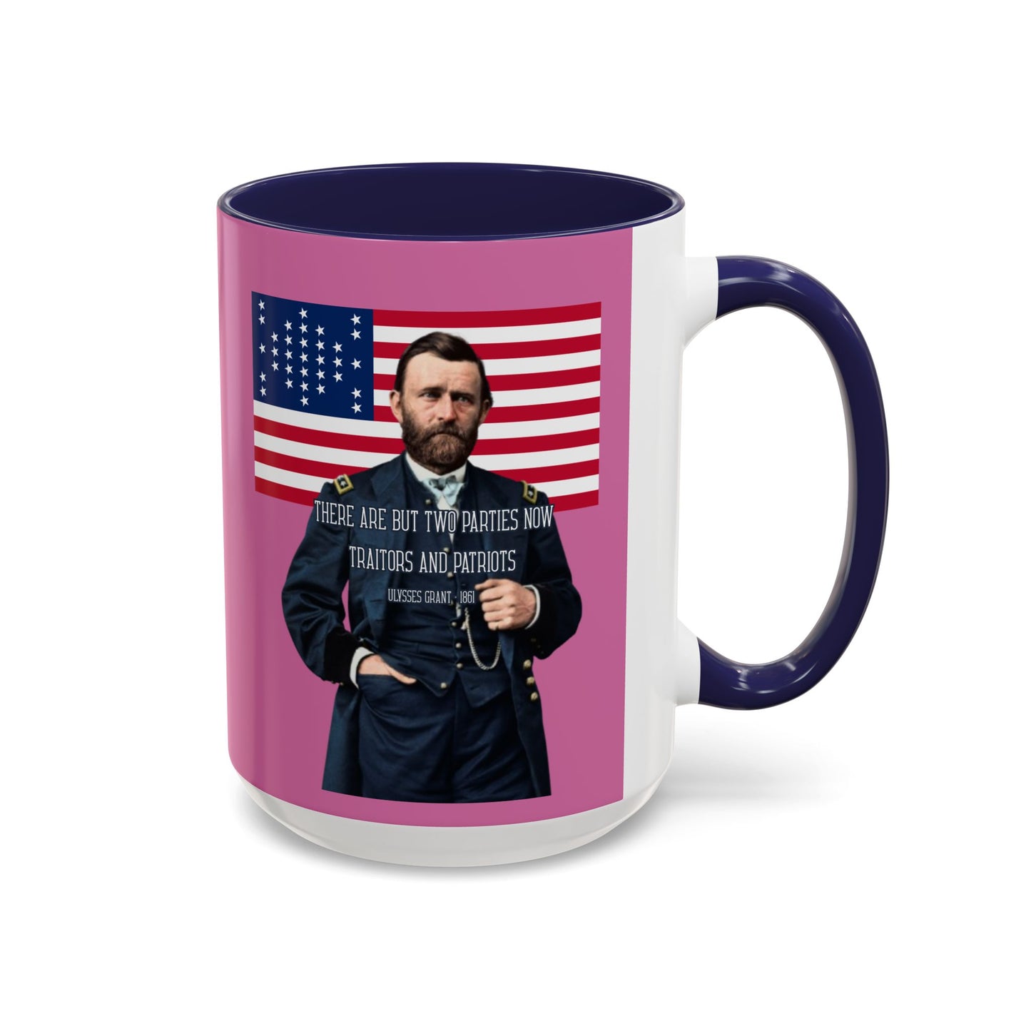 "Traitors and Patriots" Ulysses Grant Pink Accent Mug by theGreenDragonTavern.shop