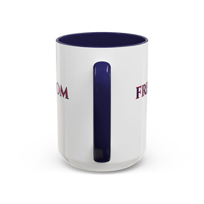 Freedom, White Accent Mug by theGreenDragonTavern.shop
