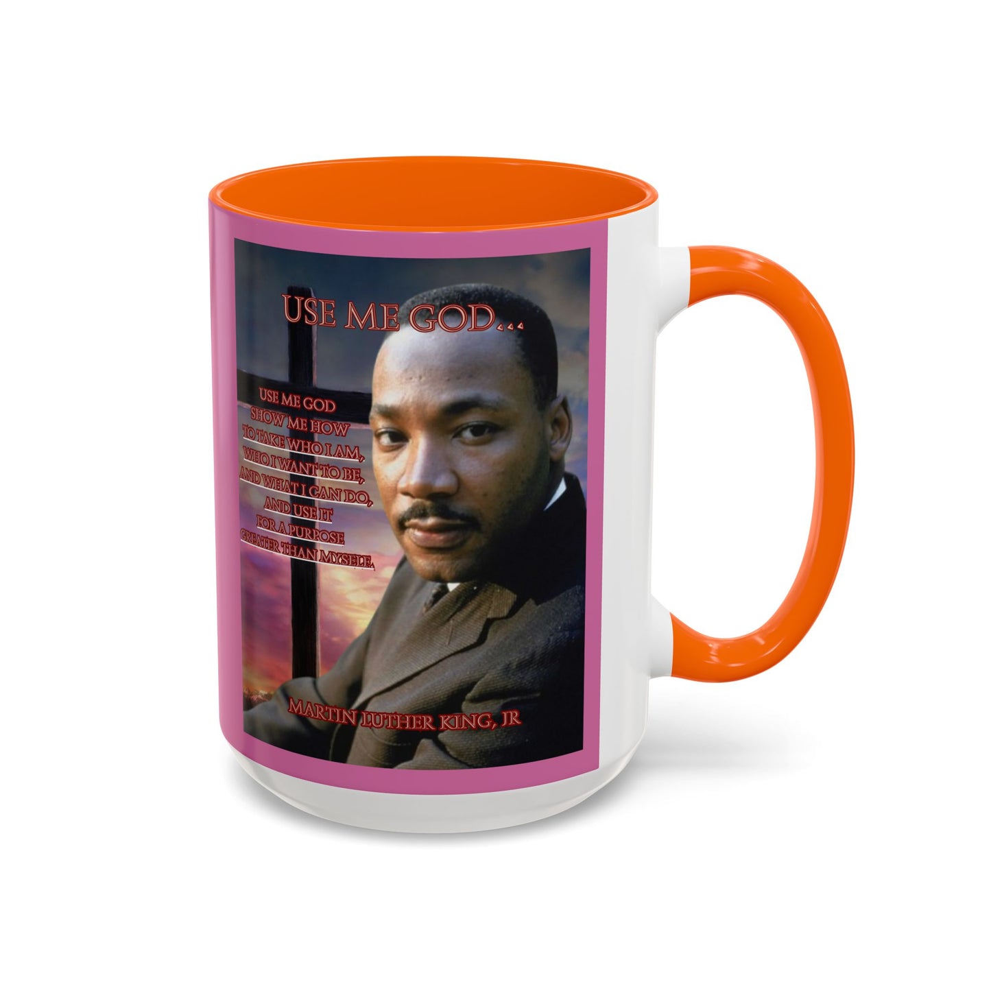 Use Me God, MLK Jr Pink Accent Mug by theGreenDragonTavern.shop