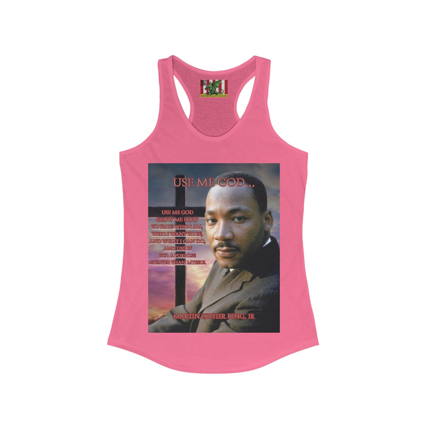 Use Me God, MLK Jr Women's Racerback Tank Top by theGreenDragonTavern.shop