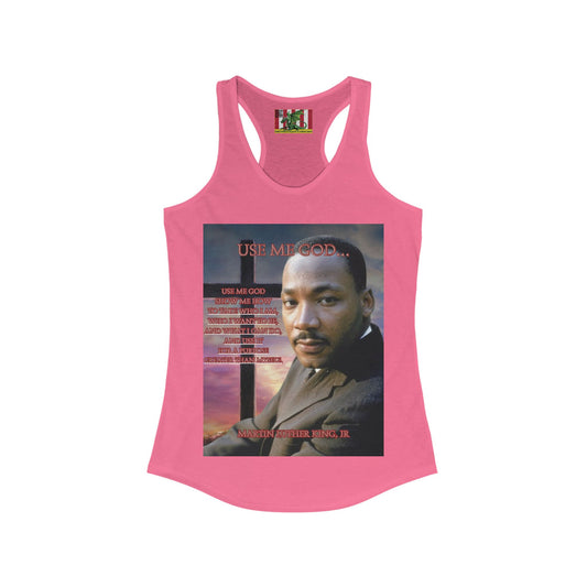 Use Me God, MLK Jr Women's Racerback Tank Top by theGreenDragonTavern.shop