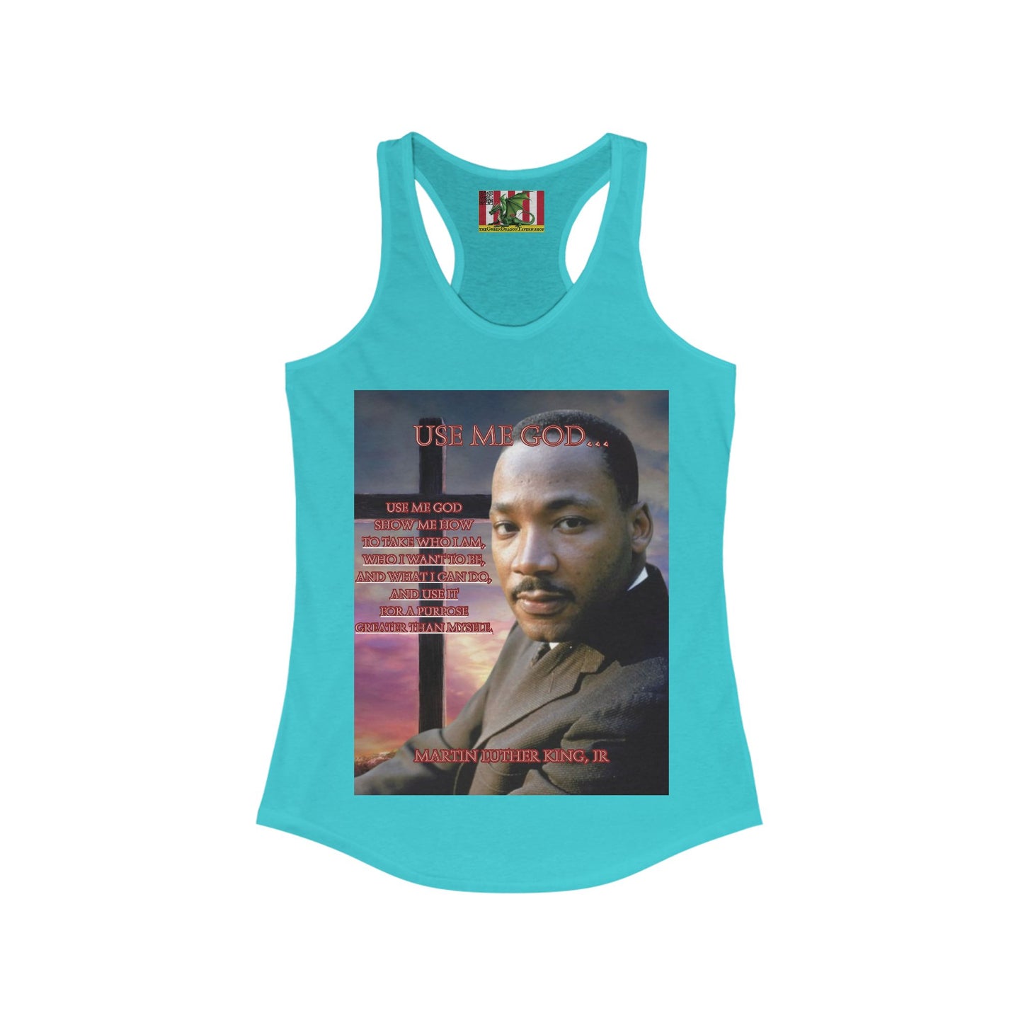 Use Me God, MLK Jr Women's Racerback Tank Top by theGreenDragonTavern.shop