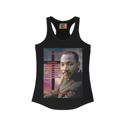 Use Me God, MLK Jr Women's Racerback Tank Top by theGreenDragonTavern.shop