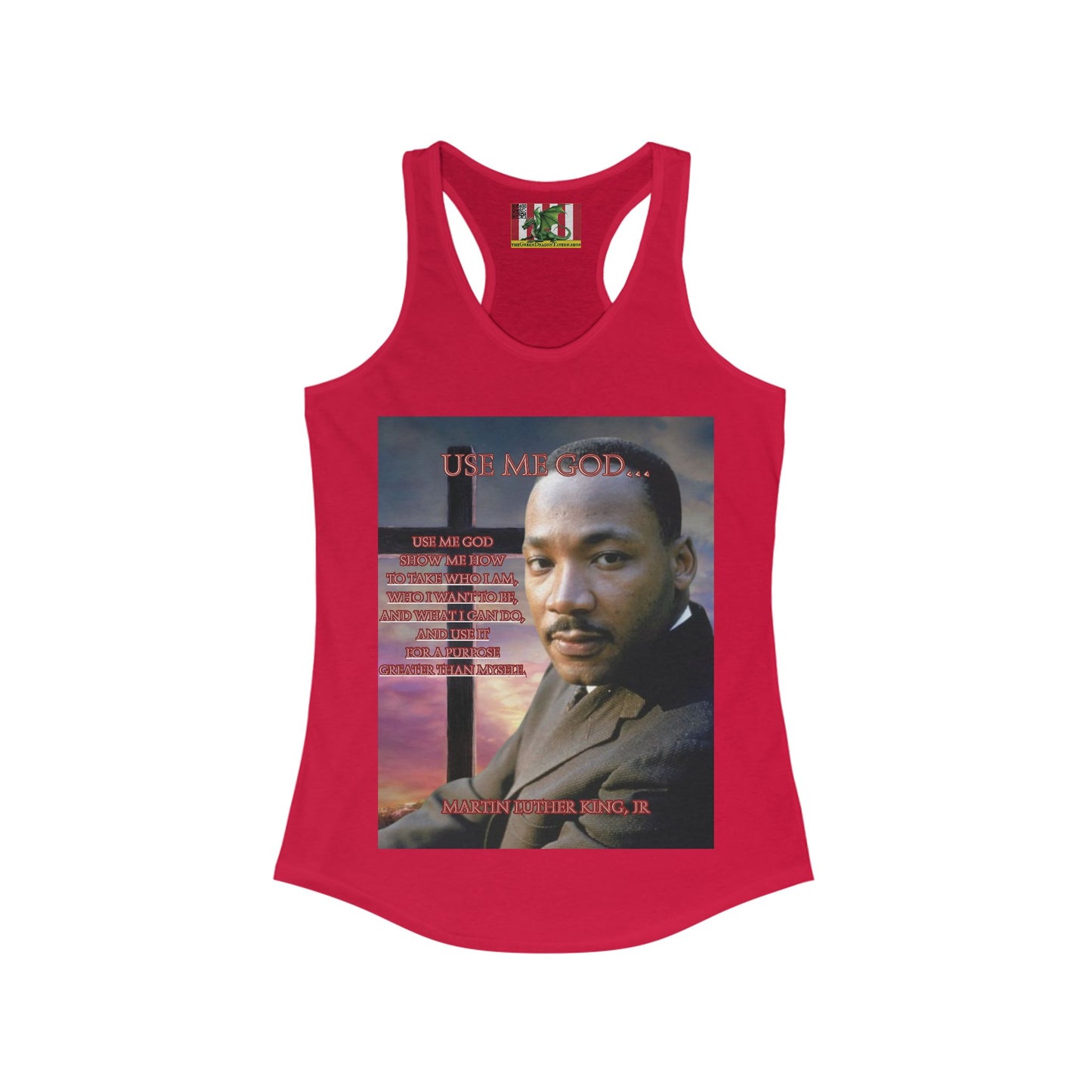 Use Me God, MLK Jr Women's Racerback Tank Top by theGreenDragonTavern.shop