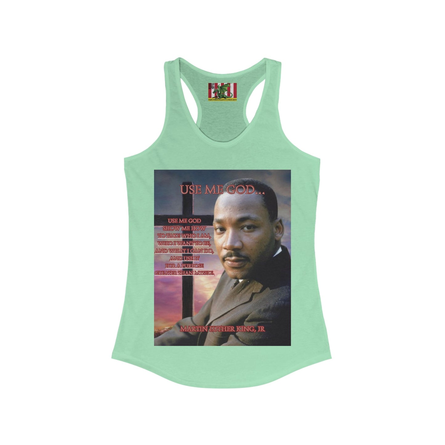 Use Me God, MLK Jr Women's Racerback Tank Top by theGreenDragonTavern.shop