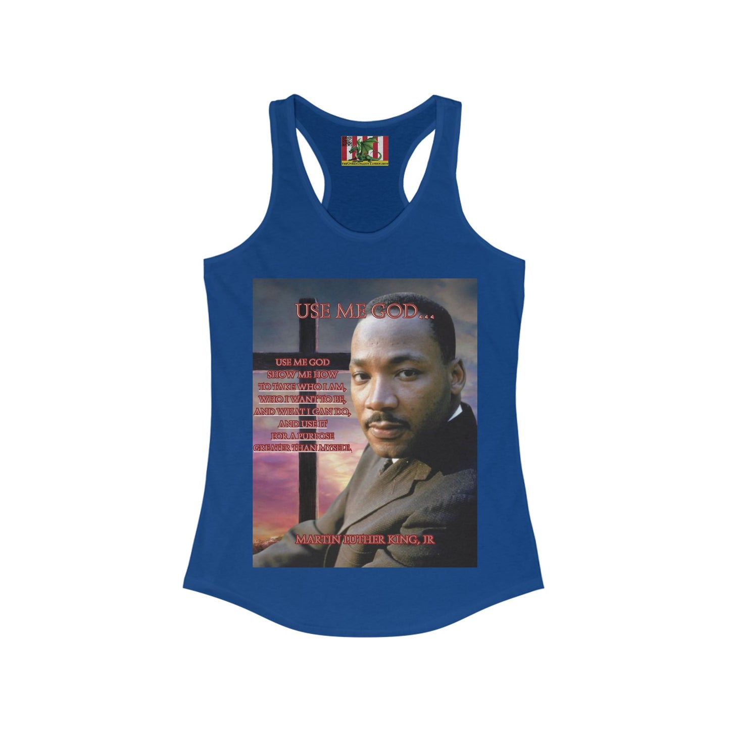 Use Me God, MLK Jr Women's Racerback Tank Top by theGreenDragonTavern.shop