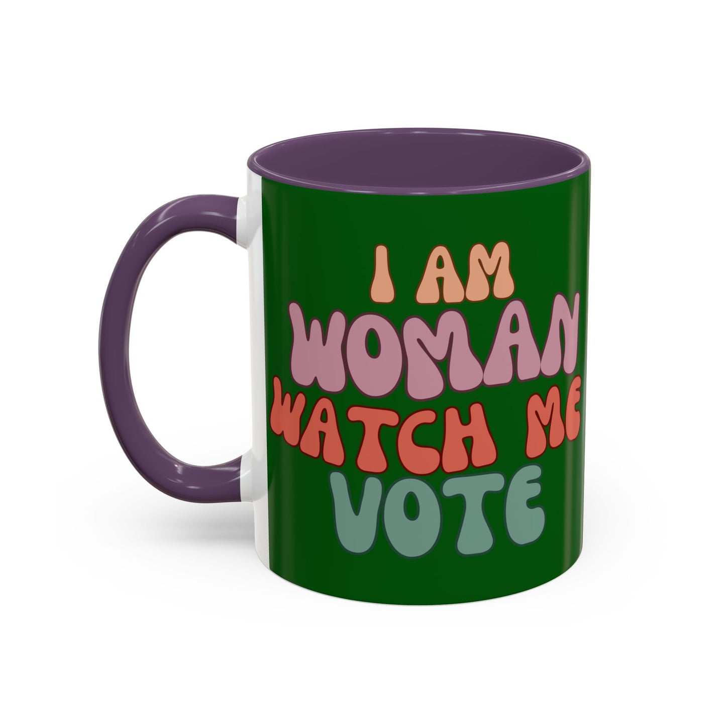 I Am Woman Watch Me Vote Dark Green Accent Mug by theGreenDragonTavern.shop
