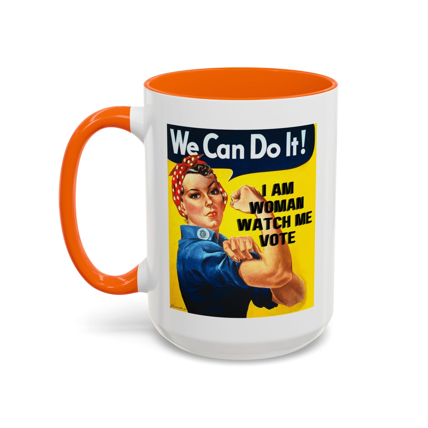 I Am Woman Watch Me Vote Rosie Accent Mug by theGreenDragonTavern.shop