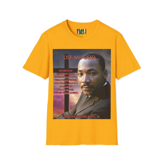 Use Me God, MLK Jr Light colors Unisex T-Shirt by theGreenDragonTavern.shop