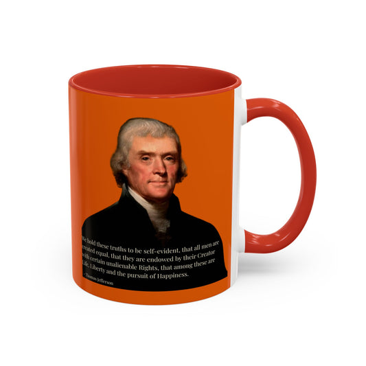 We hold these truths to be self-evident Orange Accent Mug by theGreenDragonTavern.shop