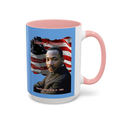 "I Have a Dream" MLKJr Blue Accent Mug by theGreenDragonTavern.shop
