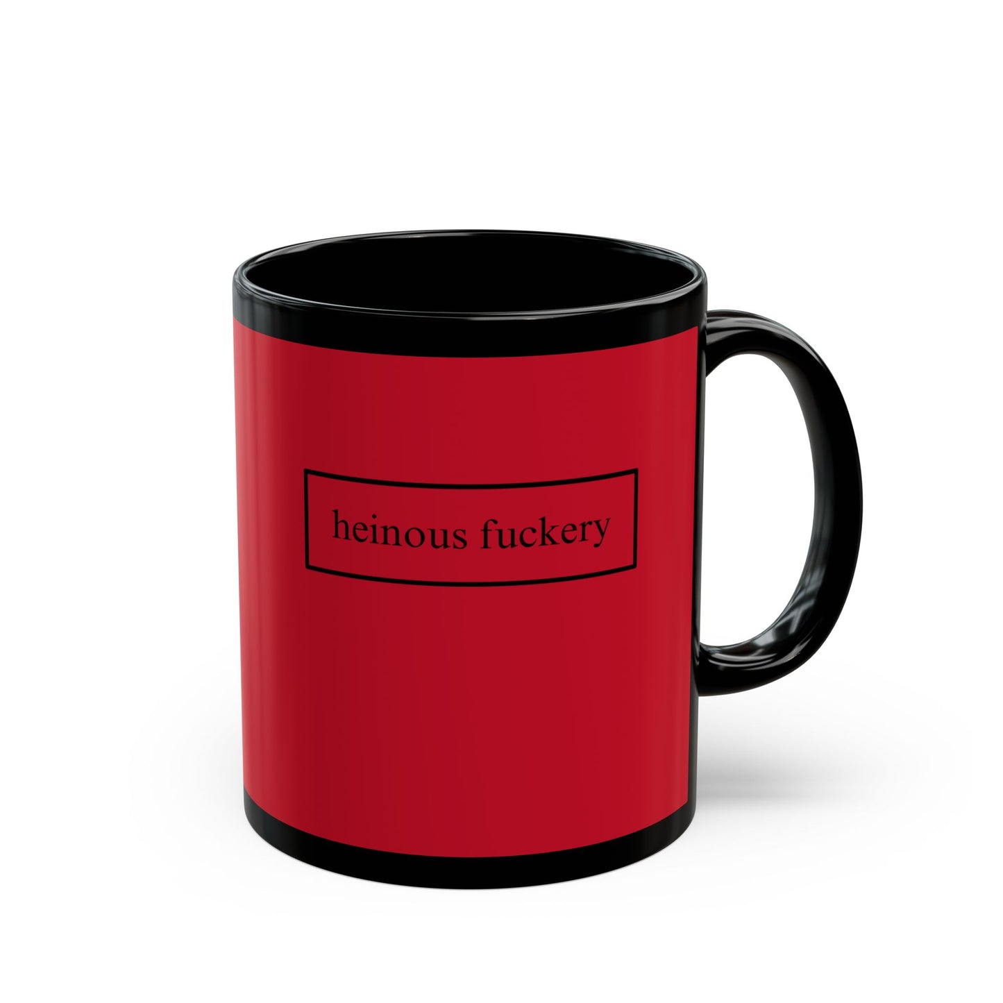 Heinous Fuckery Red Mug by theGreenDragonTavern.shop