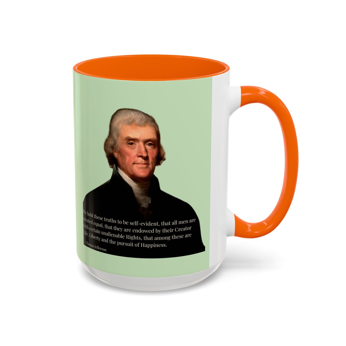 We hold these truths to be self-evident Light Green Accent Mug by theGreenDragonTavern.shop
