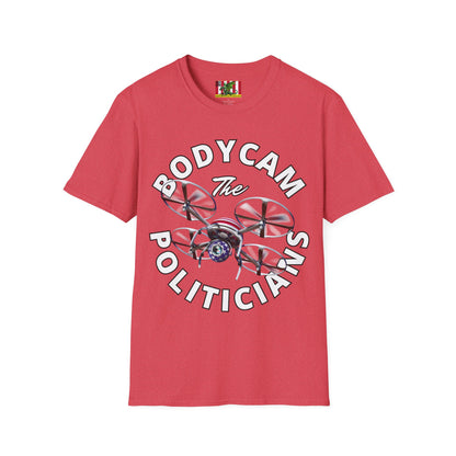 Bodycam the Politicians Drone Light colors Unisex T-Shirt by theGreenDragonTavern.shop