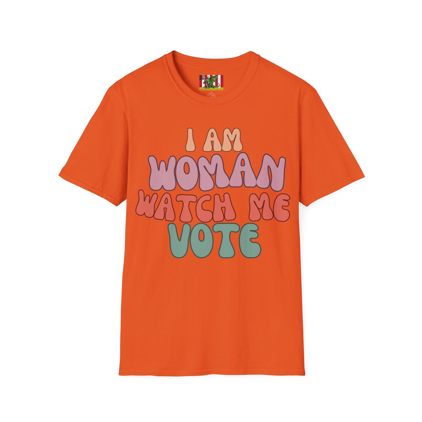 I Am Woman Watch Me Vote Light colors Unisex T-Shirt by theGreenDragonTavern.shop
