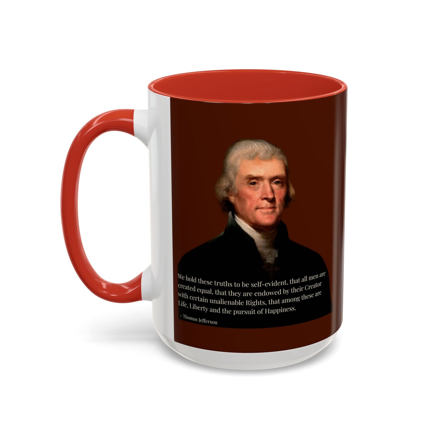We hold these truths to be self-evident Brown Accent Mug by theGreenDragonTavern.shop