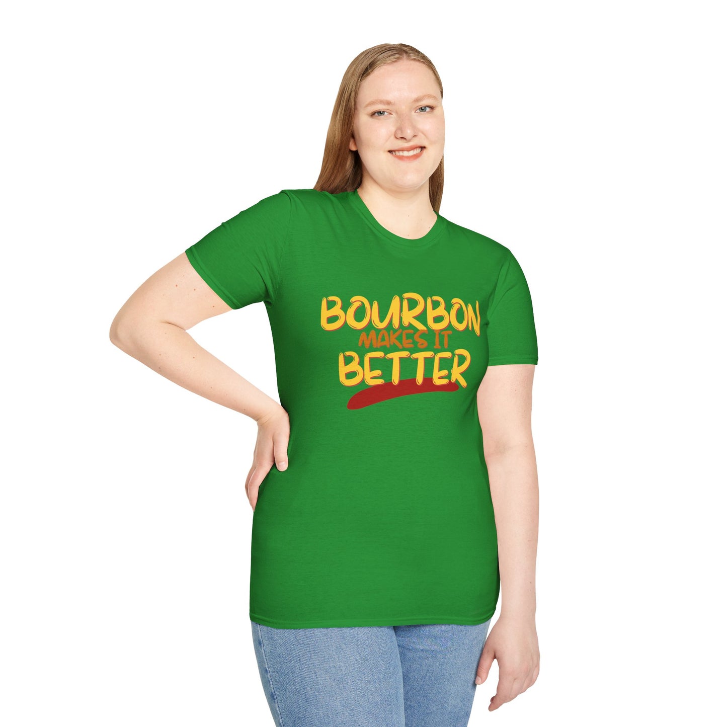 Bourbon makes it better Dark colors Unisex T-Shirt by theGreenDragonTavern.shop