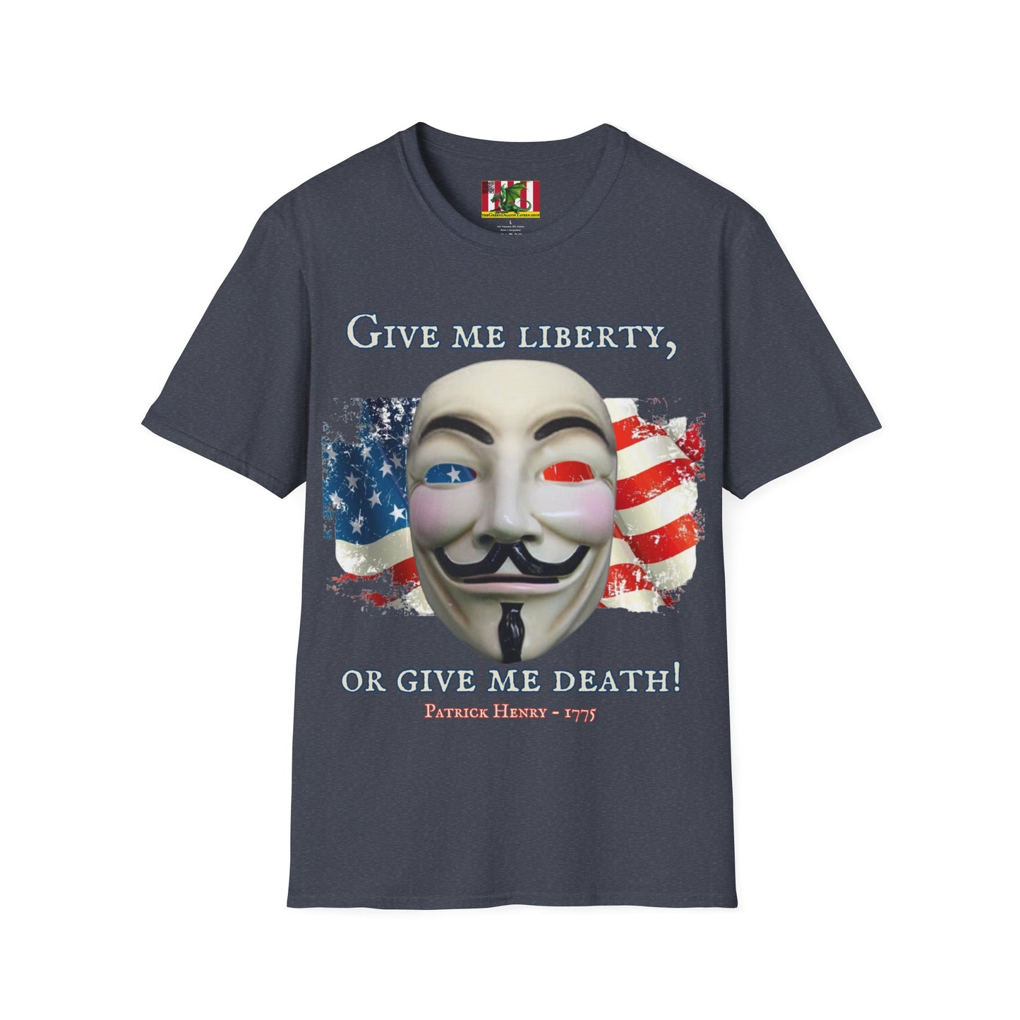 Vendetta, "Give me liberty, or give me death!" Dark colors Unisex T-Shirt by theGreenDragonTavern.shop