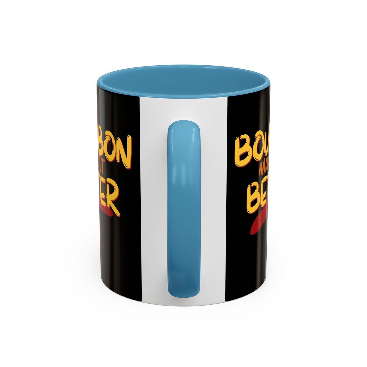 Bourbon makes it better Accent Mug by theGreenDragonTavern.shop