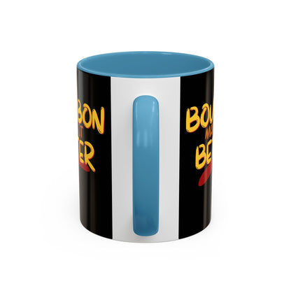 Bourbon makes it better Accent Mug by theGreenDragonTavern.shop