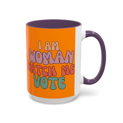 I Am Woman Watch Me Vote Orange Accent Mug by theGreenDragonTavern.shop