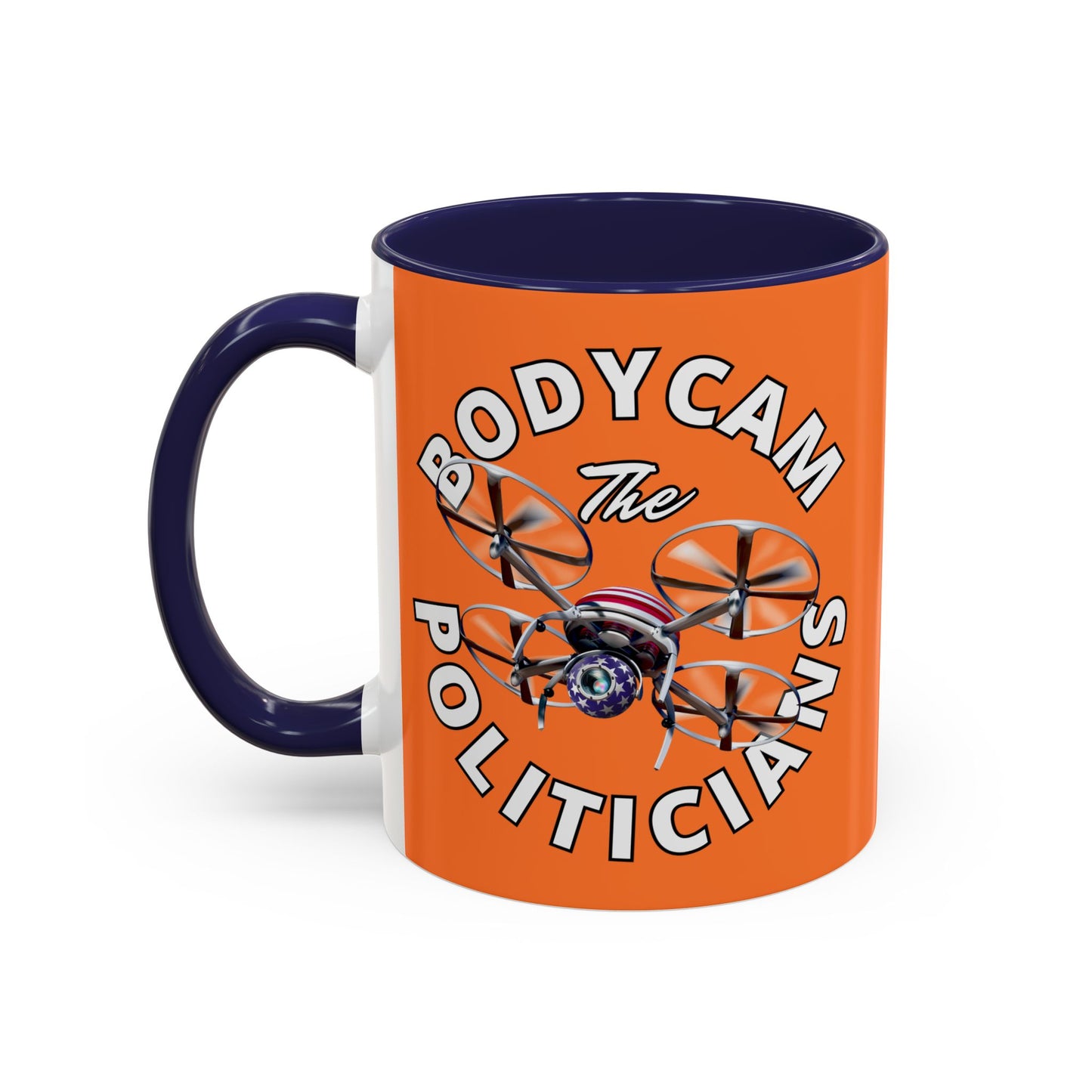Bodycam the Politicians Drone Orange Accent Mug by theGreenDragonTavern.shop
