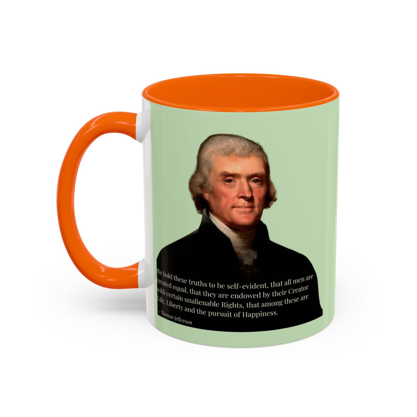 We hold these truths to be self-evident Light Green Accent Mug by theGreenDragonTavern.shop