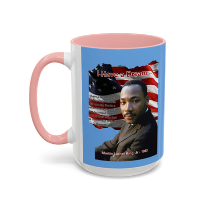 "I Have a Dream" MLKJr Blue Accent Mug by theGreenDragonTavern.shop