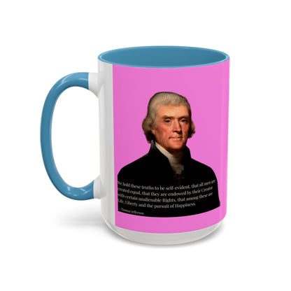 We hold these truths to be self-evident Pink Accent Mug by theGreenDragonTavern.shop
