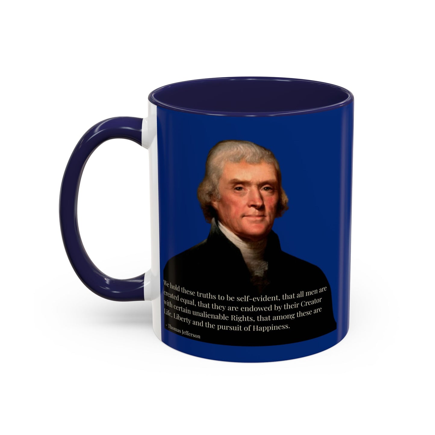 We hold these truths to be self-evident Dark Blue Accent Mug by theGreenDragonTavern.shop