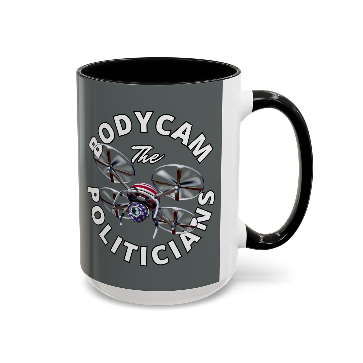 Bodycam the Politicians Drone Grey Accent Mug by theGreenDragonTavern.shop