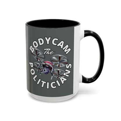 Bodycam the Politicians Drone Grey Accent Mug by theGreenDragonTavern.shop