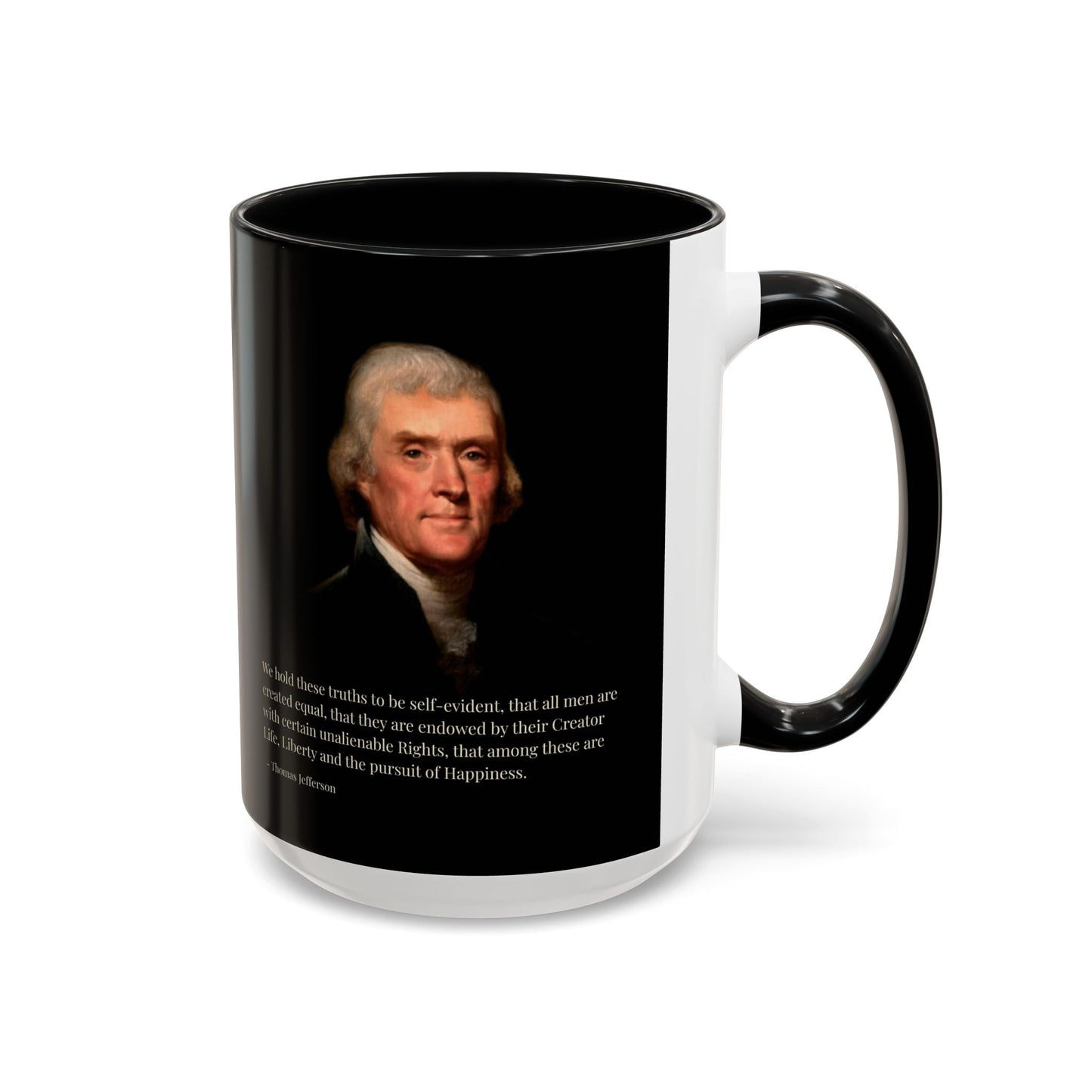 We hold these truths to be self-evident Black Accent Mug by theGreenDragonTavern.shop