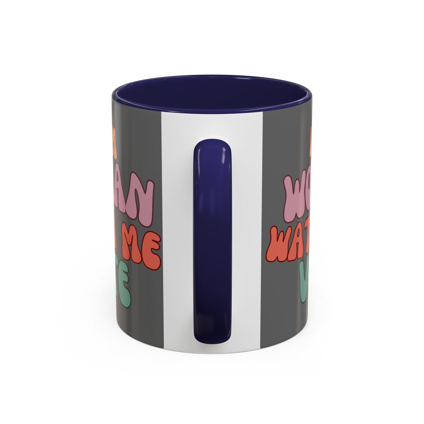 I Am Woman Watch Me Vote Grey Accent Mug by theGreenDragonTavern.shop