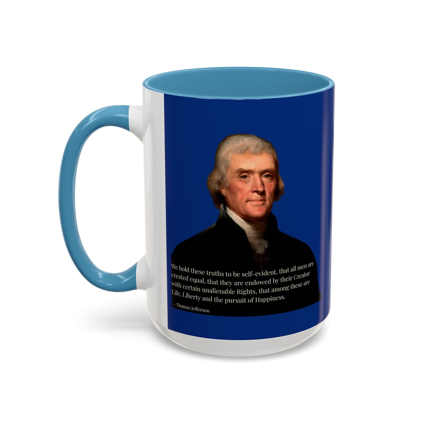 We hold these truths to be self-evident Dark Blue Accent Mug by theGreenDragonTavern.shop