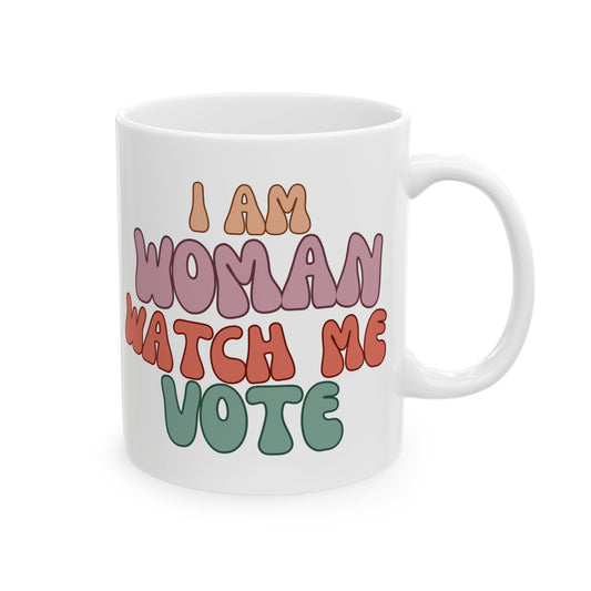 I Am Woman Watch Me Vote White Mug by theGreenDragonTavern.shop