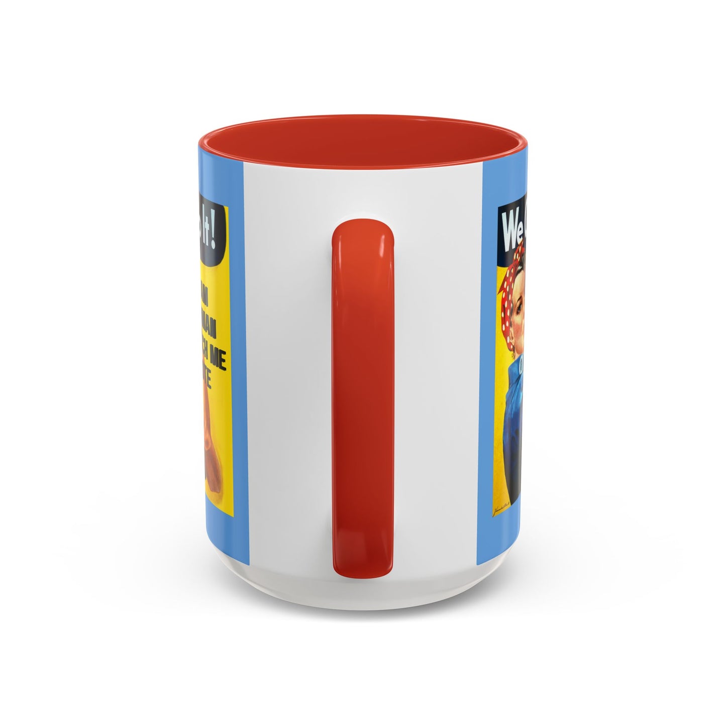 I Am Woman Watch Me Vote Rosie Light Blue Accent Mug by theGreenDragonTavern.shop