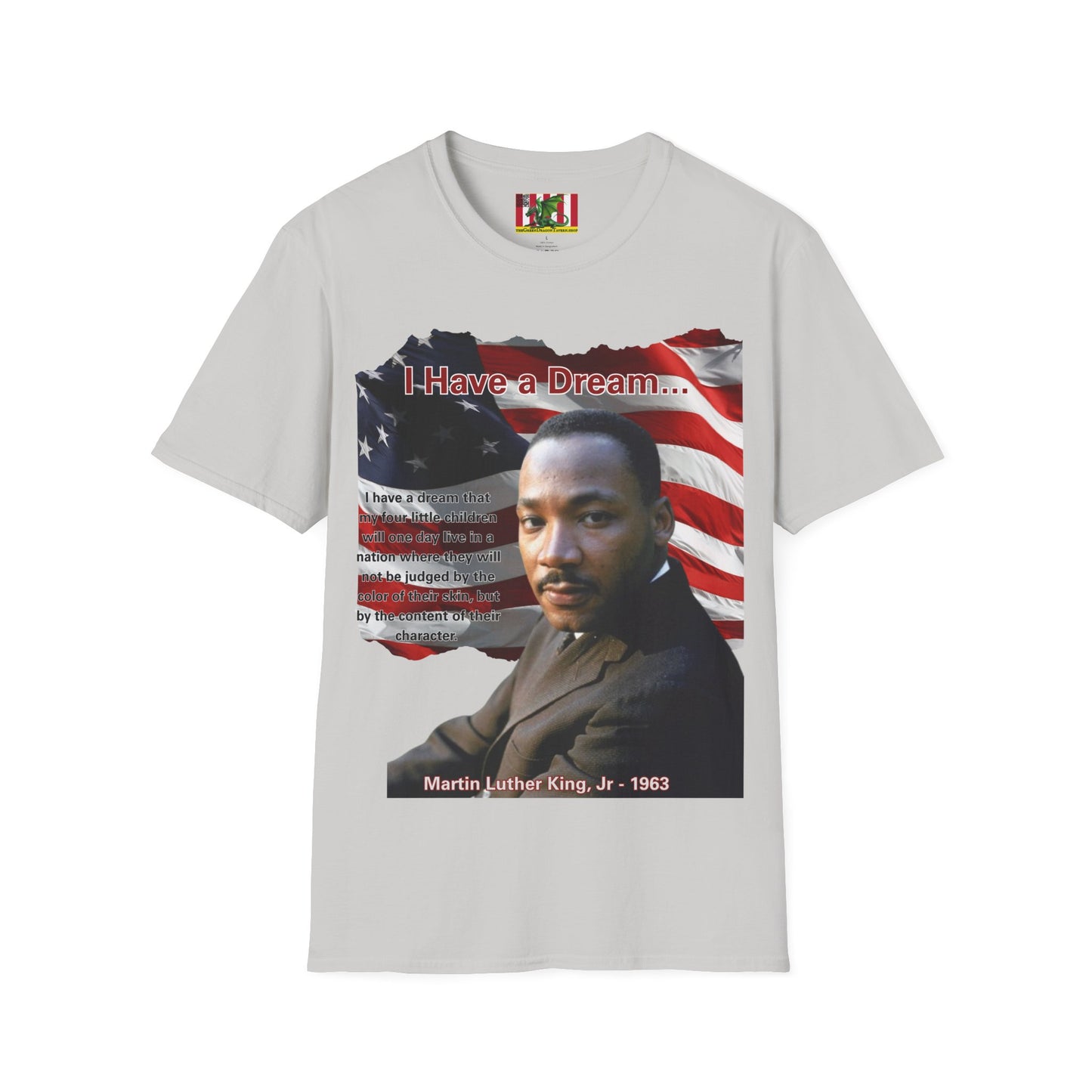 "I Have a Dream" MLKJr Light colors Unisex T-Shirt by theGreenDragonTavern.shop