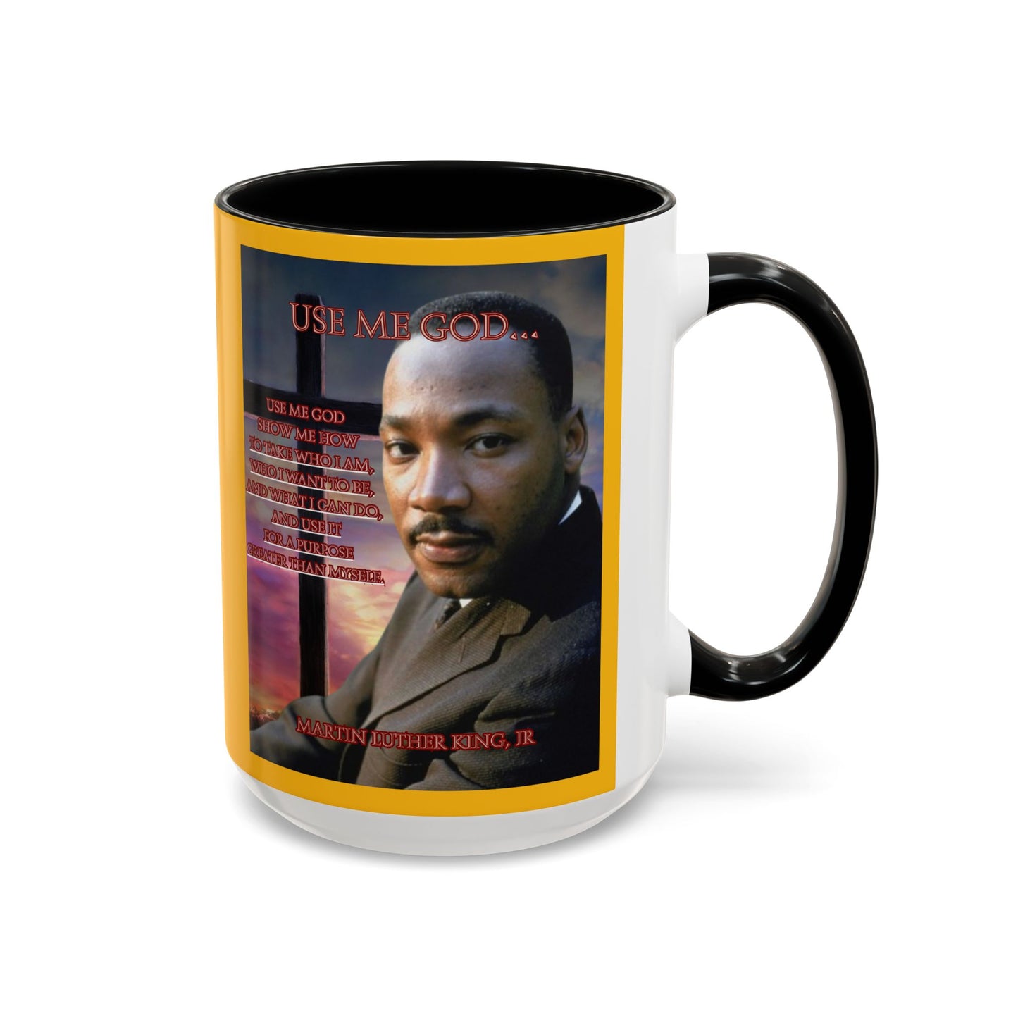 Use Me God, MLK Jr Yellow Accent Mug by theGreenDragonTavern.shop