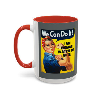 I Am Woman Watch Me Vote Rosie Grey Accent Mug by theGreenDragonTavern.shop