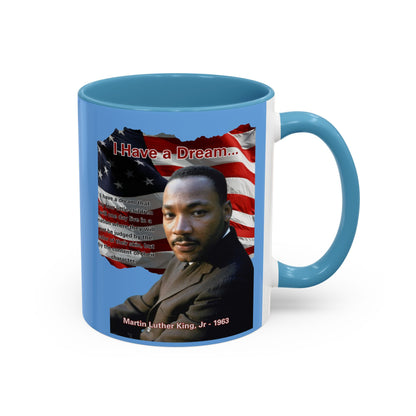 "I Have a Dream" MLKJr Blue Accent Mug by theGreenDragonTavern.shop