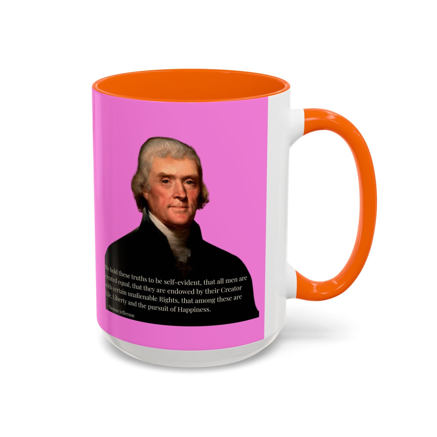 We hold these truths to be self-evident Pink Accent Mug by theGreenDragonTavern.shop