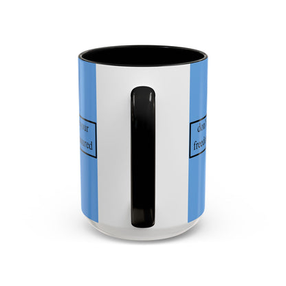 don't assume your freedoms are assured Black font Light Blue Accent Mug by theGreenDragonTavern.shop